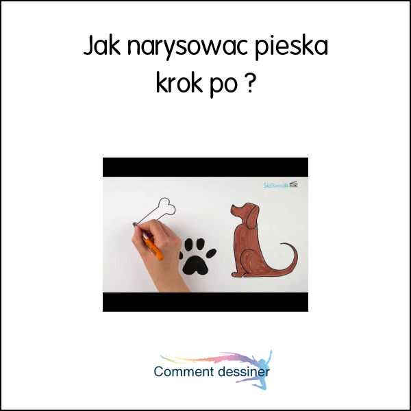 Jak narysować pieska krok po